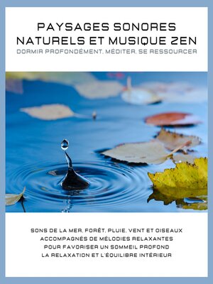 cover image of Paysages sonores naturels et musique zen – Dormir profondément, méditer, se ressourcer